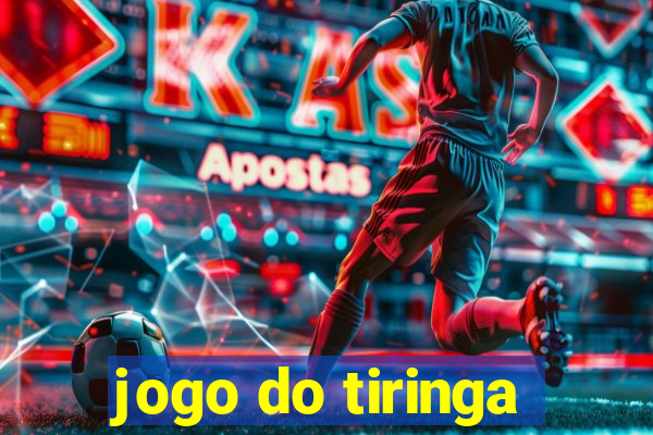 jogo do tiringa